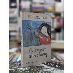 Gíang san nhà chồng - Bà Tùng Long