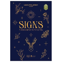 SIGNS - Thông Điệp Bí Ẩn Từ Vũ Trụ - Laura Lynne Jackson