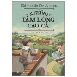 Những Tấm Lòng Cao Cả (Hải Đăng) - Edmondo De Amicis