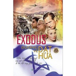 EXODUS Đường Về Đất Hứa - Leon Uris 194966