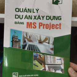 Quản lý dự án xây dựng bằng ms project 331505