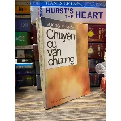 Chuyện cũ văn chương - Vương Trí Nhàn