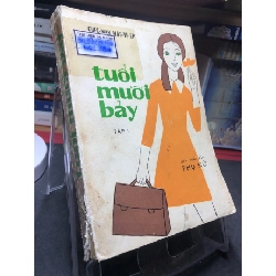 Tuổi mười bảy tập 1 1977 mới 50% ố vàng rách góc bìa Checman Matveep HPB0906 SÁCH VĂN HỌC