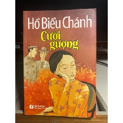[Phiên Chợ Sách Cũ] Cười Gượng 2017 - Hồ Biểu Chánh- NXB Văn Hoá Văn Nghệ 0506