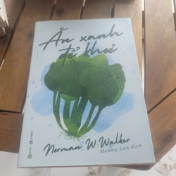 Ăn xanh để khỏe	Norman W. Walker