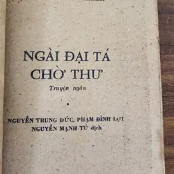 NGÀI ĐẠI TÁ CHỜ THƯ - Truyện ngắn của nhà văn Gabriel García Márquez 732110
