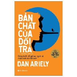 Bản Chất Của Dối Trá - Dan Ariely 68437