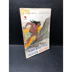 Khó báu của người Apátsơ Georges Chaulet 2000 mới 70% ố nhẹ, rách nhẹ bìa HPB.HCM1511