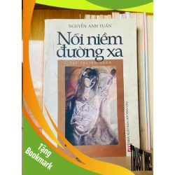 (TẶNG BOOKMARK) Nỗi niềm đường xa / Nguyễn Anh Tuấn Sách văn học RBK3101
