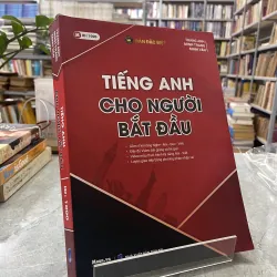TIẾNG ANH CHO NGƯỜI MỚI BẮT ĐẦU - TRANG ANH, MINH TRANG, MINH VÂN 