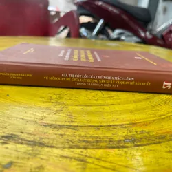 GIÁ TRỊ CỐT LÕI CỦA CHỦ NG MÁC- LÊNIN VỀ MỐI QH GIỮA LLSX VÀ QHSX TRONG GIAI ĐOẠN HIỆN NAY 561904