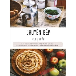 Chuyện Bếp - Alex Trần ASB.PO Oreka Blogmeo 230225