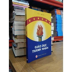 Giáo Dục Thành Nhân - Hoàng Thanh Linh 598475