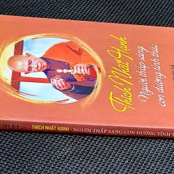 THÍCH NHẤT HẠNH- NGƯỜI THẮP SÁNG CON ĐƯỜNG TỈNH THỨC 1001669