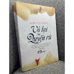 Vô lại và quyến rũ Loretta Chase 2011 mới 80% HPB1704