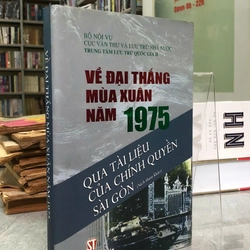 VỀ ĐẠI THẮNG MÙA XUÂN NĂM 1975