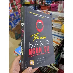Thôi miên bằng ngôn từ - Joe Vitale - 2019 mới 90% - MARKETING KINH DOANH - HCM0111
