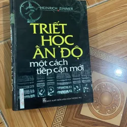 TRIẾT HỌC ẤN ĐỘ MỘT CÁCH TIẾP CẬN MỚI