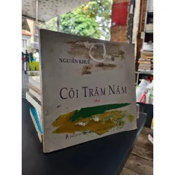 Cõi trăm năm - Nguyễn Khuê