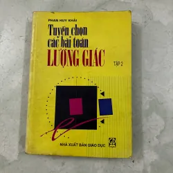 Tuyển chọn các bài toán Lượng Giác (Tập 2) - Phan Huy Khải