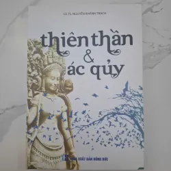 Thiên thần & Ác quỷ - GS.TS. Nguyễn Khánh Trạch - Văn học / Y đức 1024710