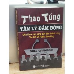 Thao túng tâm lý đám đông - Dale Carnegie