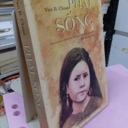 Phải Sống - Van B. Choat 960726