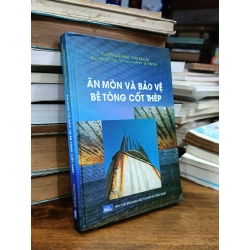 Ăn mòn và bảo vệ bê tông cốt thép - Nhiều tác giả