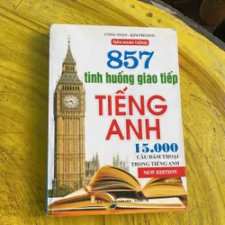 COMBO 857 TÌNH HUỐNG GIAO TIẾP TIẾNG ANH & NGỮ PHÁP TIẾNG ANH CĂN BẢN 737772
