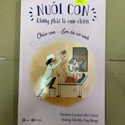 Nuôi con không phải là cuộc chiến 569455