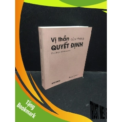 (TẶNG BOOKMARK) Vị thần của những quyết định Universe 2013 mới 90% bẩn nhẹ RBK2503 sách kỹ năng