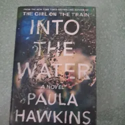 Into the water a novel paula hawking