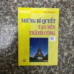 Những bí quyết tạo nên thành công - Phan Kim Hoa