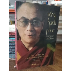Sống hạnh phúc - Đạt Lai Lạt Ma & Howard C. Cutler, M.D. 146010