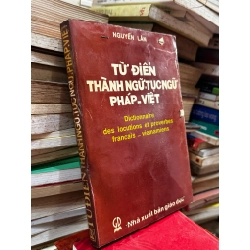 Từ điển thành ngữ tục ngữ Pháp Việt - Nguyễn Lân 127755