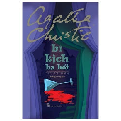 Bi Kịch Ba Hồi - Agatha Christie (Mới 100%) Truyện trinh thám, kiếm hiệp, NXB Trẻ - SÁCH ĐẠI HỌC 490432