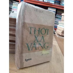 Thời xa vắng - Lê Lựu