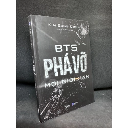 (TẶNG BOOKMARK) BTS Phá Vỡ Mọi Giới Hạn - Kim Sung Chul, Mới 90%, 2020 RBK1303