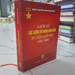 Lịch sử Lực lượng vũ trang nhân dân huyện Quế Sơn (1975 - 2020) 1011148