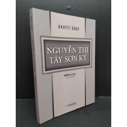 Nguyễn Thị Tây Sơn Ký Khuyết Danh mới 95% 2020 HCM.ASB0611