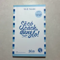 Sẽ có cách, đừng lo! - Tuệ Nghi