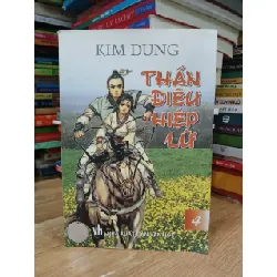 Thần điêu hiệp lữ 4- Kim Dung