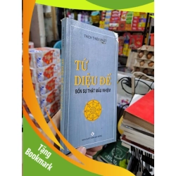 (TẶNG BOOKMARK) Tứ Diệu Đế Bốn Sự Thật Mầu Nhiệm - Thích Thiện Phát - 2018 mới 80% rách góc - TÂM LINH - TÔN GIÁO - THIỀN - RBK3012