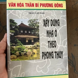 Xây dựng nhà ở theo phong thuỷ 