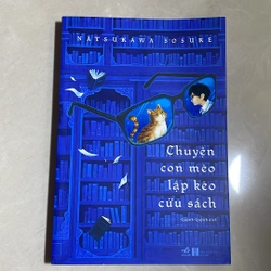 Chuyện con mèo lập mưu cứu sách - Natsukawa Sosuke