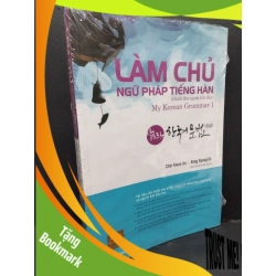 (TẶNG BOOKMARK) Làm chủ ngữ pháp tiếng Hàn (dành cho người bắt đầu) mới 90% ố nhẹ, có seal RBK.ASB0811