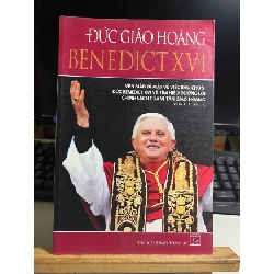[Phiên Chợ Sách Cũ] Đức Giáo Hoàng Benedict XVI - Vén Màn Bí Mật Về Việc Bầu Chọn Đức Benedict XVI Và Tìm Hiểu Đường Lối Chính Sách Của Vị Tân Giáo Hoàng 0506