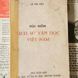 Đặc điểm lịch sử văn học Việt Nam - Giáo sư Lê Trí Viễn