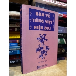 Bàn về tiếng Việt hiện đại - Hà Thiên Vạn