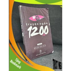 (TẶNG BOOKMARK) Truyện Ngắn 1200 Chữ, Tập 2, Nhiều Tác Giả, 2009 1304 RBK